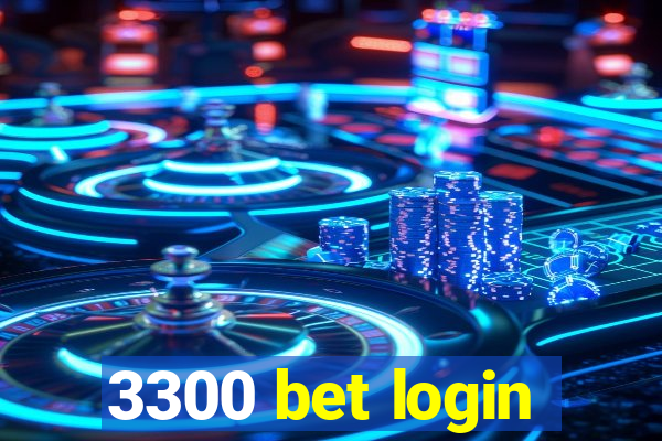 3300 bet login